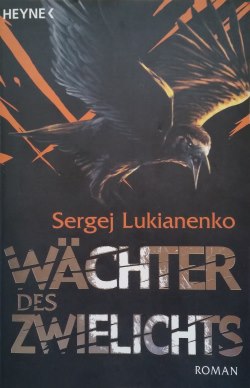 Sergej Lukianenko - Wächter des Zwielichts