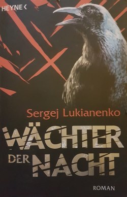 Sergej Lukianenko - Wächter der Nacht