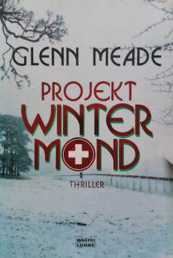Glenn Meade - Projekt Wintermond