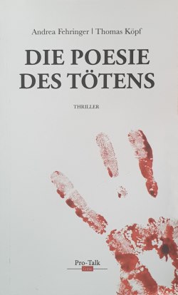 Andrea Fehringer & Thomas Köpf - Die Poesie des Tötens