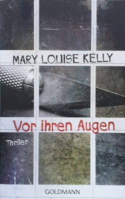 Mary Louise Kelly - Vor ihren Augen